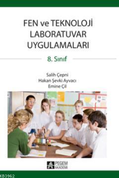 8. Sınıf Fen ve Teknoloji Laboratuvar Uygulamaları Salih Çepni Hakan Ş