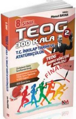 8. Sınıf Teog 2 300 Kala T.C. İnkılap Tarihi Ve Atatürkçülük Kolektif