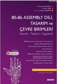 80x86 Assembly Dili, Tasarım ve Çevre Birimler Furkan Çakmak