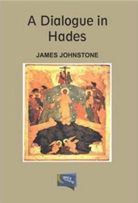 A Dialogue İn Hades James Johnstone