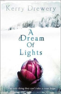 A Dream of Lights Kerry Drewery
