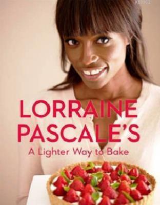 A Lighter Way to Bake Lorraine Pascale