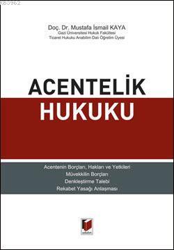 Acentelik Hukuku Mustafa İsmail Kaya