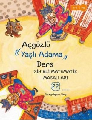 Açgözlü Yaşlı Adama Ders Seung-hyeon Yang