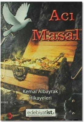 Acı Masal Kemal Albayrak