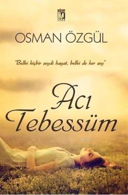 Acı Tebessüm Osman Özgül