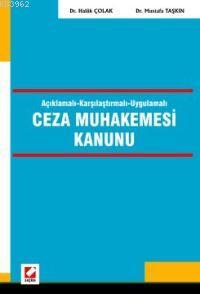 Açıklamalı-Karşılaştırmalı-Uygulamalı Ceza Muhakemesi Kanunu Haluk Çol