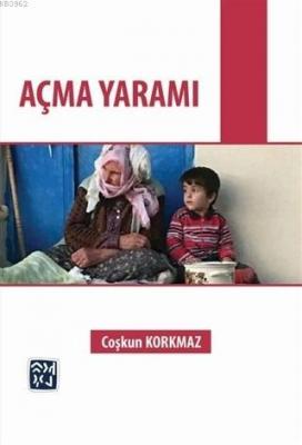 Açma Yaramı Coşkun Korkmaz