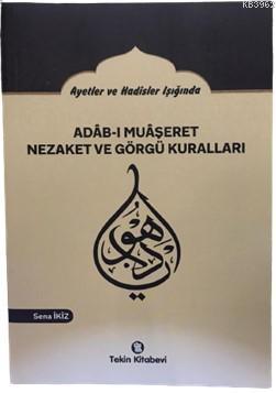 Adab-ı Muaşeret Nezaket Ve Görgü Kuralları Sena İkiz