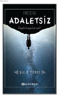 Adaletsiz - Aykırı Serisi 2 Şule Terzi