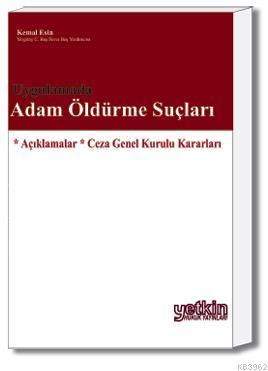 Adam Öldürme Suçları Kemal Esin