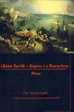 (Adam Smith + Keynes) x Samuelson / Marx Osman Sarı