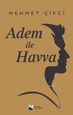 Adem İle Havva Mehmet Çifci