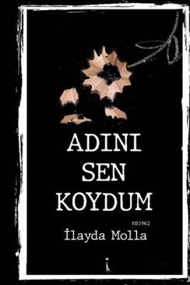 Adını Sen Koydum İlayda Molla