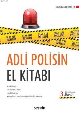 Adli Polisin El Kitabı Beytullah Ekerbiçer