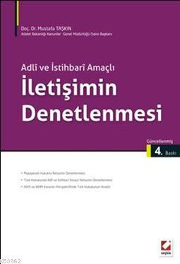 Adli ve İstihbari Amaçlı İletişimin Denetlenmesi Mustafa Taşkın