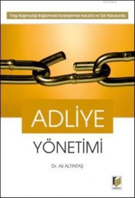 Adliye Yönetimi Ali Altıntaş