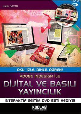 Adobe İndesing İle Dijital ve Basılı Yayıncılık Kadir Bayar