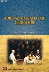 Adrenal Hastalıkları Cerrahisi 1391 Alp Bozbora