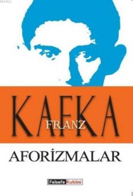 Aforizmalar Franz Kafka