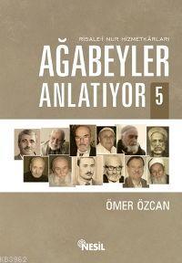 Ağabeyler Anlatıyor 5 Ömer Özcan