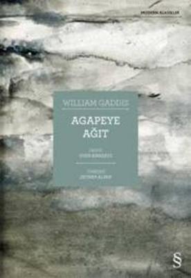 Agapeye Ağıt William Gaddis