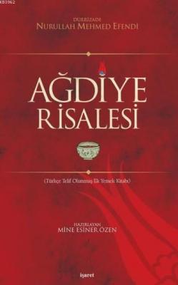 Ağdiye Risalesi Dürrizade Nurullah Mehmed Efendi