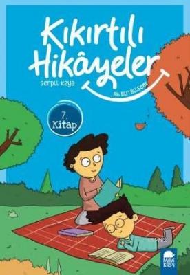 Ah Bir Bilsem - Kıkırtılı Hikayeler 7. Kitap Serpil Kaya