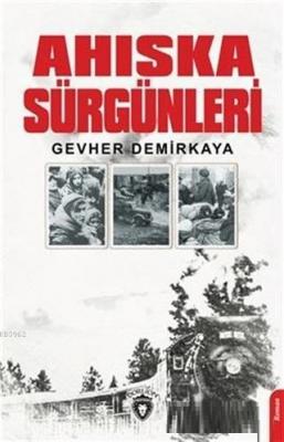 Ahıska Sürgünleri Gevher Demirkaya