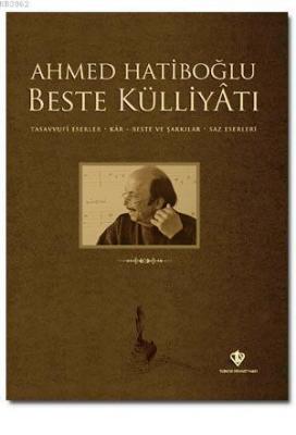 Ahmed Hatiboğlu Beste Külliyatı (Cd'li) Ahmet Hatipoğlu