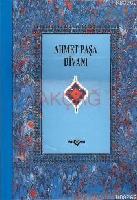 Ahmet Paşa Divanı (Ciltli) Ali Nihat Tarhan