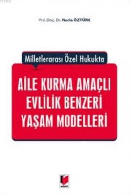 Aile Kurma Amaçlı Evlilik Benzeri Yaşam Modelleri Necla Öztürk