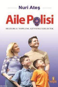 Aile Polisi Nuri Ateş