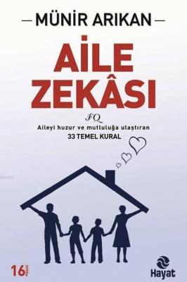 Aile Zekâsı Münir Arıkan