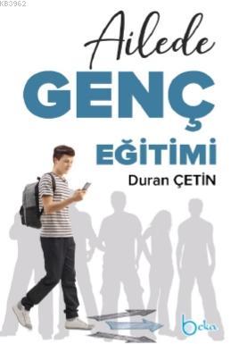 Ailede Genç Eğitimi Duran Çetin