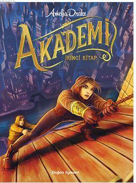 Akademi İkinci Kitap Amelia Drake