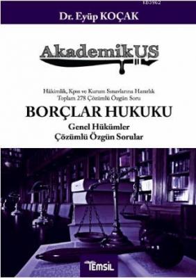 Akademiskus Borçlar Hukuku - Genel Hükümler Eyüp Koçak