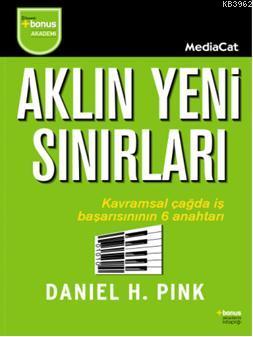 Aklın Yeni Sınırları Daniel H. Pink