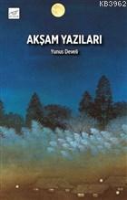 Akşam Yazıları Yunus Develi