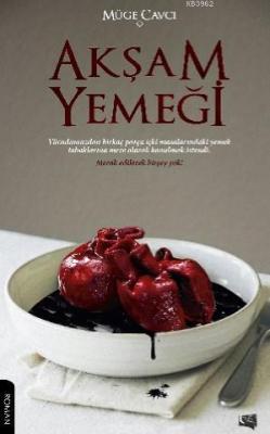 Akşam Yemeği Müge Cavcı