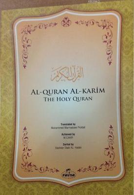 Al-Quran Al-Karim The Holy Quran (İngilizce Kuran) Muhammed Marmaduke 