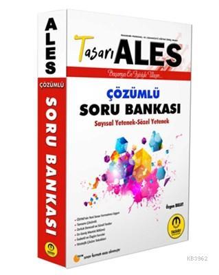 ALES Çözümlü Soru Bankası 2020 Sayısal Yetenek - Sözel Yetenek Özgen B