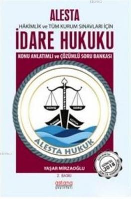 Alesta Hakimlik ve Tüm Kurum Sınavları İçin İdare Hukuku Yaşar Mirzaoğ