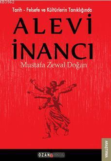 Alevi İnancı Mustafa Zewal Doğan