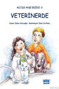 Ali ile Ayşe - Veterinerde Öznur Kolcuoğlu