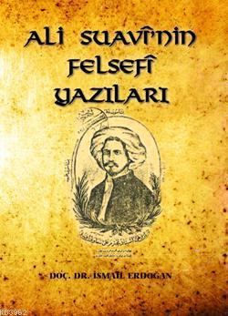 Ali Süavi'nin Felsefi Yazıları İsmail Erdoğan