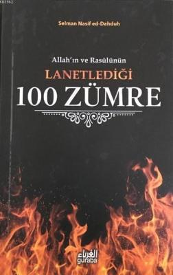 Allah'ın ve Rasülünün Lanetlediği 100 Zümre Selman Nasif ed-Dahduh