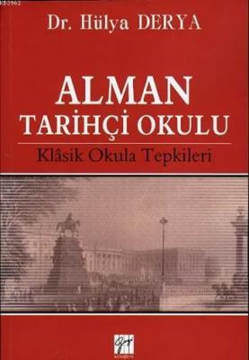 Alman Tarihçi Okulu Hülya Derya