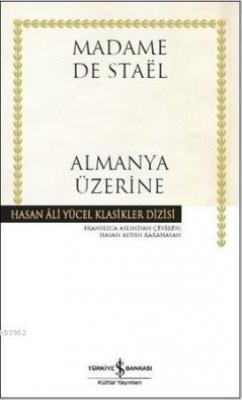 Almanya Üzerine (Ciltli) Madame De Stael