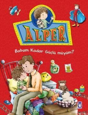 Alper - Babam Kadar Güçlü müyüm? Nurşen Şirin